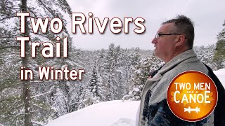 Two Rivers Trail Algonquin Park in Winter [upl. by Sven]