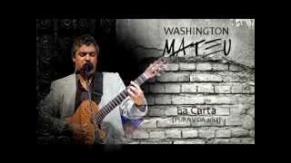 LA CARTA  Washington Mateu Pura Vida 2014 [upl. by Tterag]