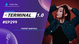 Реппер Babynna  Terminal 10 Ulaanbaatar [upl. by Ytitsahc]