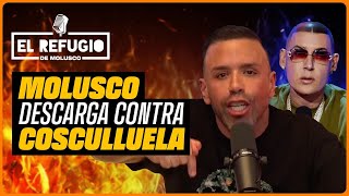 Molusco manda fuego a Cosculluela quotSi no sabes de tu país cállate la Bocaquot  quotEs muy Brutoquot [upl. by Lindholm]