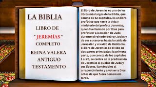 ORIGINAL LA BIBLIA LIBRO DE quotJEREMÍAS quot COMPLETO REINA VALERA ANTIGUO TESTAMENTO [upl. by Asyral]