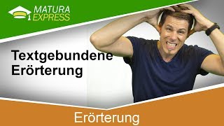 Textgebundene Erörterung  Zentralmatura Deutsch September 2017 05 [upl. by Sayers]