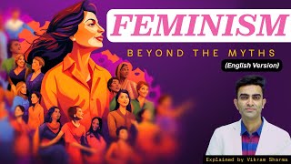 Feminism Beyond the Myths  Unpacking the Truth  Explained by Vikram Sharma trending viral upsc [upl. by Isabea203]