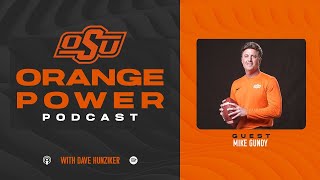 Oklahoma State Football with Mike Gundy  Orange Power Podcast [upl. by Oicnedif]