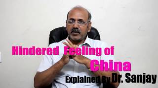 Hindered Feeling Of China Explained by Dr Sanjay [upl. by Tabshey]