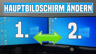 Windows Hauptbildschirm ändern  Windows Monitor 1 und 2 tauschen [upl. by Ahcarb]