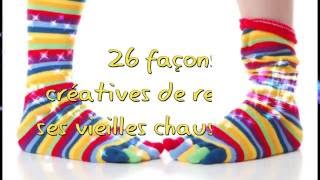 26 façons créatives de recycler ses vieilles chaussettes [upl. by Aihsemot]