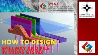 HOW TO DESIGN SPILLWAY AND PILE IN MIDAS GTS NX  DESAIN MERCU BENDUNG DAN BOREPILE MIDAS GTS NX [upl. by Egerton]