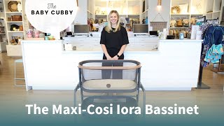 The MaxiCosi Iora Bedside Bassinet FULL Review amp Demo [upl. by Imas905]