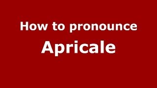 How to pronounce Apricale ItalianItaly  PronounceNamescom [upl. by Verada93]