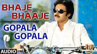 Bhaje Bhaaje Full Audio Song  Gopala Gopala  Pawan Kalyan Venkatesh Shriya Saran [upl. by Anavas]