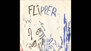 Flipper  Brainwash [upl. by Eyaf]