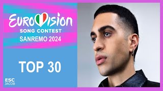 Sanremo 2024 Eurovision Italy 🇮🇹  My TOP 30 Song [upl. by Ahsenot751]