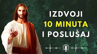 Izdvoji 10 minuta i poslušaj [upl. by Dailey]