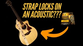 Strap Locks On An Acoustic Guitar [upl. by Mamoun911]