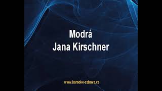 Modrá  Jana Kirschner Karaoke tip [upl. by Ruthanne]