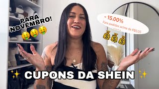 5 CUPONS DA SHEIN SEM VALOR MÍNIMO PARA USAR NA ÚLTIMA SEMANA DE NOVEMBRO [upl. by Greenberg]