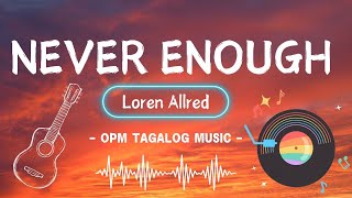 Loren Allred  Never Enough Lyrics [upl. by Tompkins872]