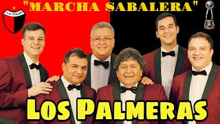 MARCHA SABALERA  LOS PALMERAS [upl. by Maretz]