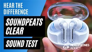 SoundPEATS Clear Sound Quality Test  HeadphonesAddict [upl. by Jules]