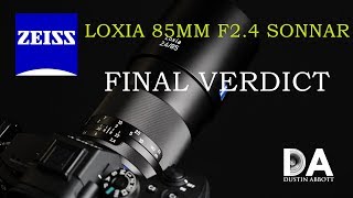 Zeiss Loxia 85mm F24 Sonnar Final Verdict  4K [upl. by Eniamrahs]