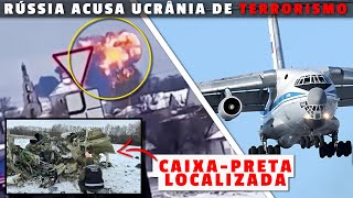 IL76  quotA Ucrânia foi avisada 15 min antesquot Rússia Caixaspretas localizadas Foi um IRIST [upl. by Tloh]