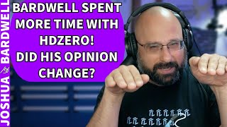 Has Bardwells Opinion Changed About HDZero After Using It With Clients  FPV Questions [upl. by Coletta]