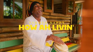 Farmer Nappy  How Ah Livin  OFFICIAL MUSIC VIDEO  SOCA 2024 NH PRODUCTIONS TT [upl. by Bigner]