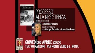 SCRITTORI IN SCENA presenta PROCESSO ALLA RESISTENZA di MICHELA PONZANI – Teatro Manzoni di Roma [upl. by Alfie]