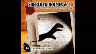 Sherlock Holmes amp Co  Folge 14 Der Mann in Orange Komplettes Hörspiel [upl. by Candide]