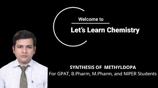 SYNTHESIS OF METHYLDOPA [upl. by Sofia596]