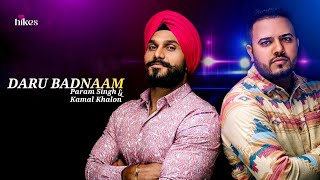 Daru Badnaam  Lyrics Video   Kamal Kahlon amp Param Singh  HeartHikes  Latest Punjabi Songs [upl. by Margo]