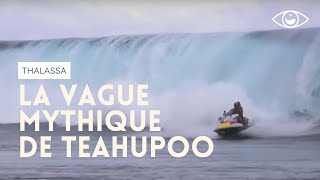 Surfer la vague mythique de Teahupoo  Thalassa [upl. by Mab]