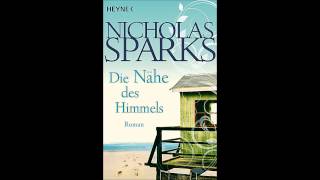 Nicholas Sparks Die Nähe des Himmels Hörbuch Kapitel 6 [upl. by Ahsinrac]