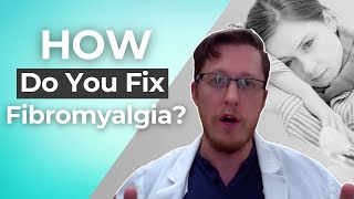 How Do You Fix Fibromyalgia [upl. by Carmine]