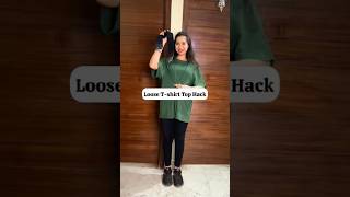 Loose Tshirt Top Hack style loose tshirt top hack ytshorts youtubeshorts [upl. by Mignonne381]