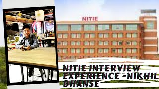 NITIE INTERVIEW EXPERIENCE AND TIPS TO CRACK NITIE INTERVIEW BY NIKHIL BHANSE [upl. by Osbourne646]