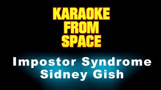 Sidney Gish • Impostor Syndrome • Karaoke Instrumental Lyrics [upl. by Eelarat]