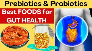 PREBIOTICS amp PROBIOTICS FOR GUT HEALTH  BEST FOODS to EAT for MIND AND BODY CONSTIPATION amp IBS [upl. by Haimorej213]