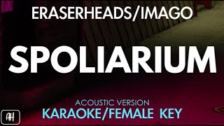 EraserheadsImago  Spoliarium KaraokeAcoustic Instrumental Female Key [upl. by Bethena]