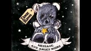 Dooz Kawa 01 Message aux anges noirs [upl. by Zara]