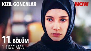 Kızıl Goncalar 11 Bölüm 1 Fragmanı KizilGoncalarDizisi [upl. by Oirifrop337]