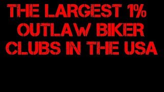 The Top 9 Largest 1 Outlaw Motorcycle Clubs In The USA [upl. by Anilec]