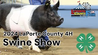 2024 LaPorte County 4H Swine Show [upl. by Nyrek788]