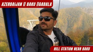 Azerbaijan  Baku  Day trip to Gabala  hill station near to Baku ￼ [upl. by Ahsimac60]