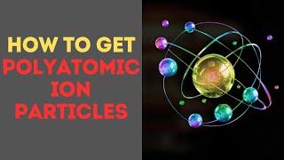 How to Get Polyatomic Ion Particles in The First Descendant [upl. by Annonyw]