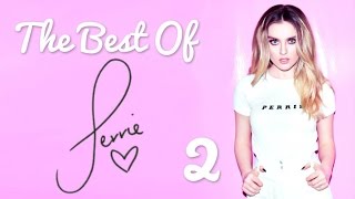 The Best of Perrie Edwards Part 2 [upl. by Dogs204]