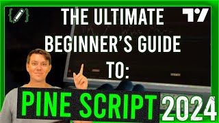 Pine Script ULTIMATE BEGINNERS GUIDE 💹 2024 [upl. by Ahtiek66]