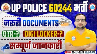 UP Police New Vacancy 2023  UPP 60244 Post Documents OTR  Digilocker  Info By Ankit Bhati Sir [upl. by Nylitsirk765]