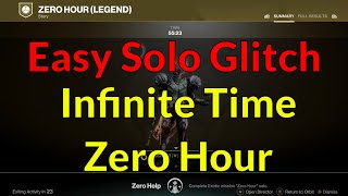 Easy Solo Glitch Legend Zero Hour Infinite Time Exploit Game Breaking Solo Flawless Triumph Cheese [upl. by Yessydo677]